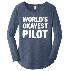 Worlds Okayest Pilot Gift Women's Perfect Tri Tunic Long Sleeve Shirt