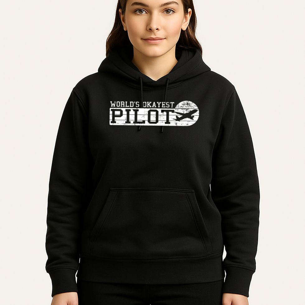 Worlds Okayest Pilot Funny Pilot Hoodie
