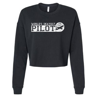 Worlds Okayest Pilot Funny Pilot Cropped Pullover Crew