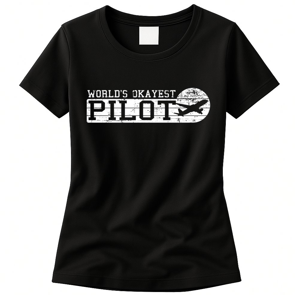 Worlds Okayest Pilot Funny Pilot Womens T-Shirt