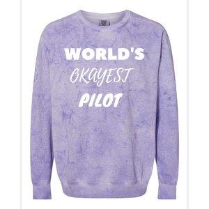 Worlds Okayest Pilot Gift Colorblast Crewneck Sweatshirt