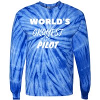 Worlds Okayest Pilot Gift Tie-Dye Long Sleeve Shirt