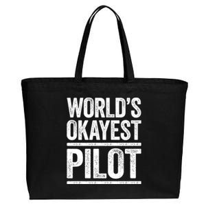 Worlds Okayest Pilot Cute Gift Best Pilot Ever Gift Cool Gift Cotton Canvas Jumbo Tote