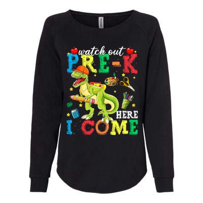 Watch Out PreK Here I Come Funny Dinosaur Back To School Funny Gift Womens California Wash Sweatshirt