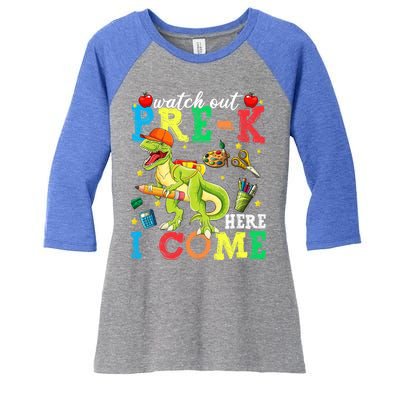 Watch Out PreK Here I Come Funny Dinosaur Back To School Funny Gift Women's Tri-Blend 3/4-Sleeve Raglan Shirt