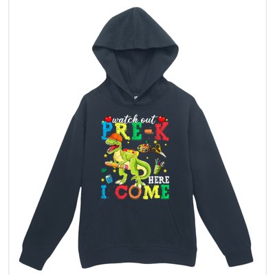 Watch Out PreK Here I Come Funny Dinosaur Back To School Funny Gift Urban Pullover Hoodie