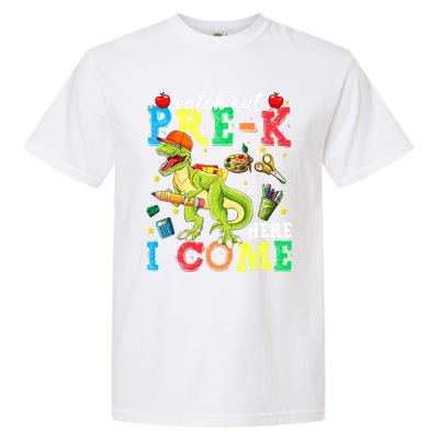 Watch Out PreK Here I Come Funny Dinosaur Back To School Funny Gift Garment-Dyed Heavyweight T-Shirt