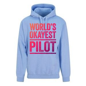 Worlds Okayest Pilot Gift Best Pilot Ever Gift Meaningful Gift Unisex Surf Hoodie