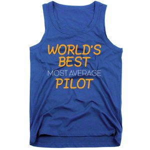 Worlds Okayest Pilot Average Pilot Funny Pilot Great Gift Tank Top