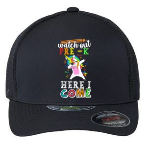 Watch Out PreK Here I Come Funny Unicorn Back To School Funny Gift Flexfit Unipanel Trucker Cap