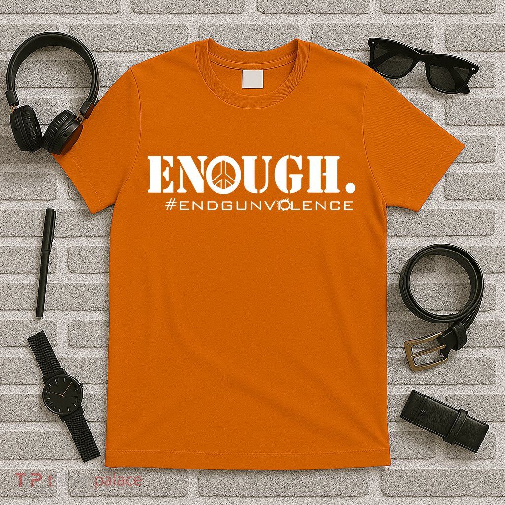 Wear Orange Peace Sign Enough End Gun Violence T-Shirt