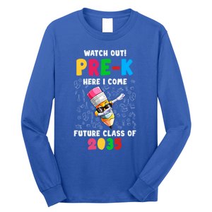 Watch Out PreK Here I Come Future Class 2035 Meaningful Gift Long Sleeve Shirt