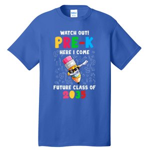 Watch Out PreK Here I Come Future Class 2035 Meaningful Gift Tall T-Shirt