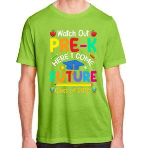 Watch Out PreK Here I Come Future Class Of 2035 Great Gift Adult ChromaSoft Performance T-Shirt