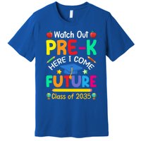 Watch Out PreK Here I Come Future Class Of 2035 Great Gift Premium T-Shirt