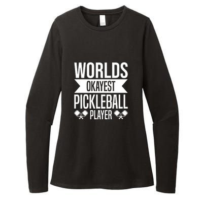 Worlds Okayest Pickleball Player Gift Paddle Womens CVC Long Sleeve Shirt