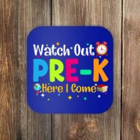 Watch Out PreK Here I Come Preschool Funny Gift Funny Gift Coaster