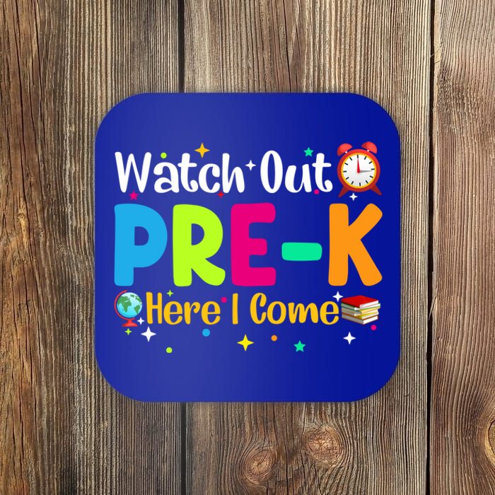 Watch Out PreK Here I Come Preschool Funny Gift Funny Gift Coaster