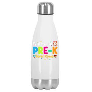 Watch Out PreK Here I Come Preschool Funny Gift Funny Gift Stainless Steel Insulated Water Bottle