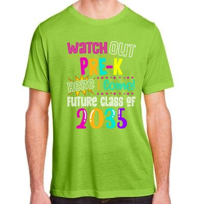 Watch Out PreK Here I Come Future Class Of 2035 Gift Adult ChromaSoft Performance T-Shirt