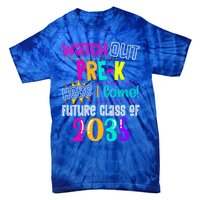 Watch Out PreK Here I Come Future Class Of 2035 Gift Tie-Dye T-Shirt