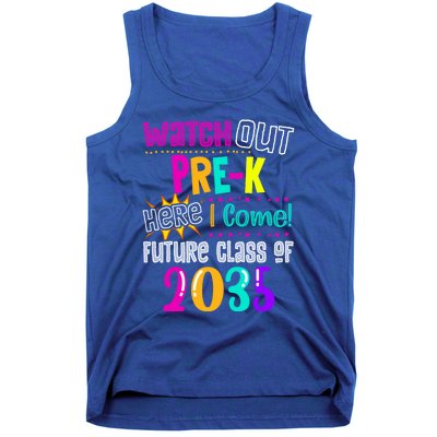 Watch Out PreK Here I Come Future Class Of 2035 Gift Tank Top