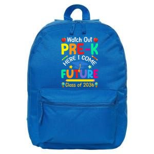 Watch Out PreK Here I Come Future Class Of 2036 Gift 16 in Basic Backpack