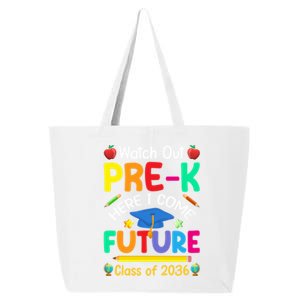 Watch Out PreK Here I Come Future Class Of 2036 Gift 25L Jumbo Tote