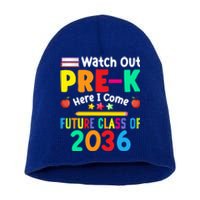 Watch Out PreK Here I Come Future Class Of 2036 Students Gift Short Acrylic Beanie