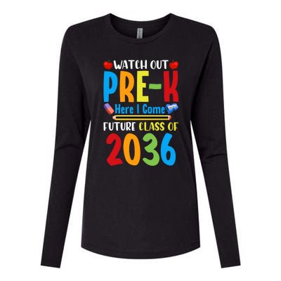 Watch Out PreK Here I Come Future Class Of 2036 Students Gift Womens Cotton Relaxed Long Sleeve T-Shirt