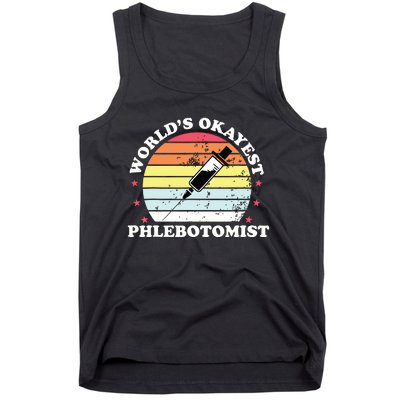 Worlds Okayest Phlebotomist Funny Phlebotomy Women Girl Tank Top