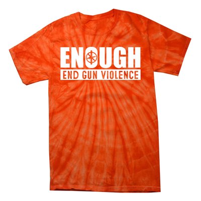 Wear Orange Peace Sign Enough End Gun Violence Tie-Dye T-Shirt