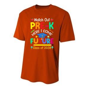 Watch Out PreK Here I Come Future Class Of 2038 Gift Youth Performance Sprint T-Shirt