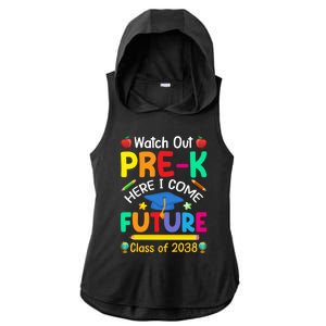 Watch Out PreK Here I Come Future Class Of 2038 Gift Ladies PosiCharge Tri-Blend Wicking Draft Hoodie Tank