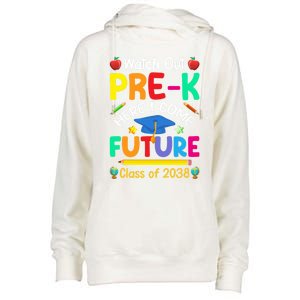 Watch Out PreK Here I Come Future Class Of 2038 Gift Womens Funnel Neck Pullover Hood