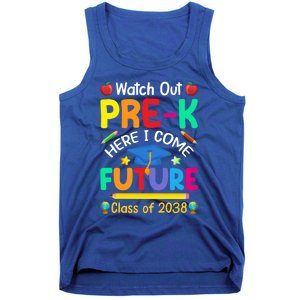 Watch Out PreK Here I Come Future Class Of 2038 Gift Tank Top