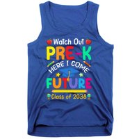 Watch Out PreK Here I Come Future Class Of 2038 Gift Tank Top