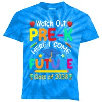 Watch Out PreK Here I Come Future Class Of 2038 Gift Kids Tie-Dye T-Shirt