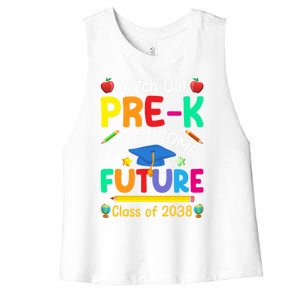 Watch Out PreK Here I Come Future Class Of 2038 Gift Women's Racerback Cropped Tank