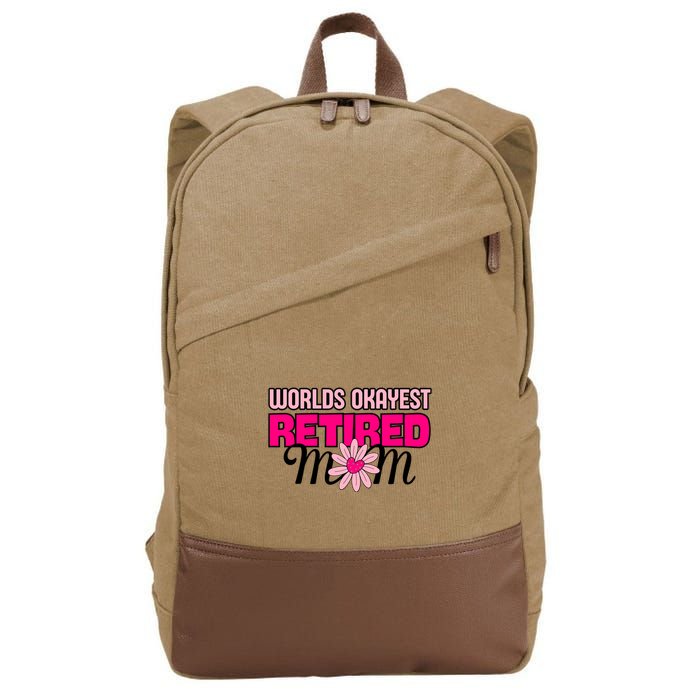 WorldS Okayest Retired Mom Cotton Canvas Backpack