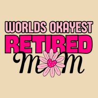 WorldS Okayest Retired Mom Drawstring Bag