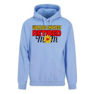 Worlds Okayest Retired Mom Retirement Funny Unisex Surf Hoodie