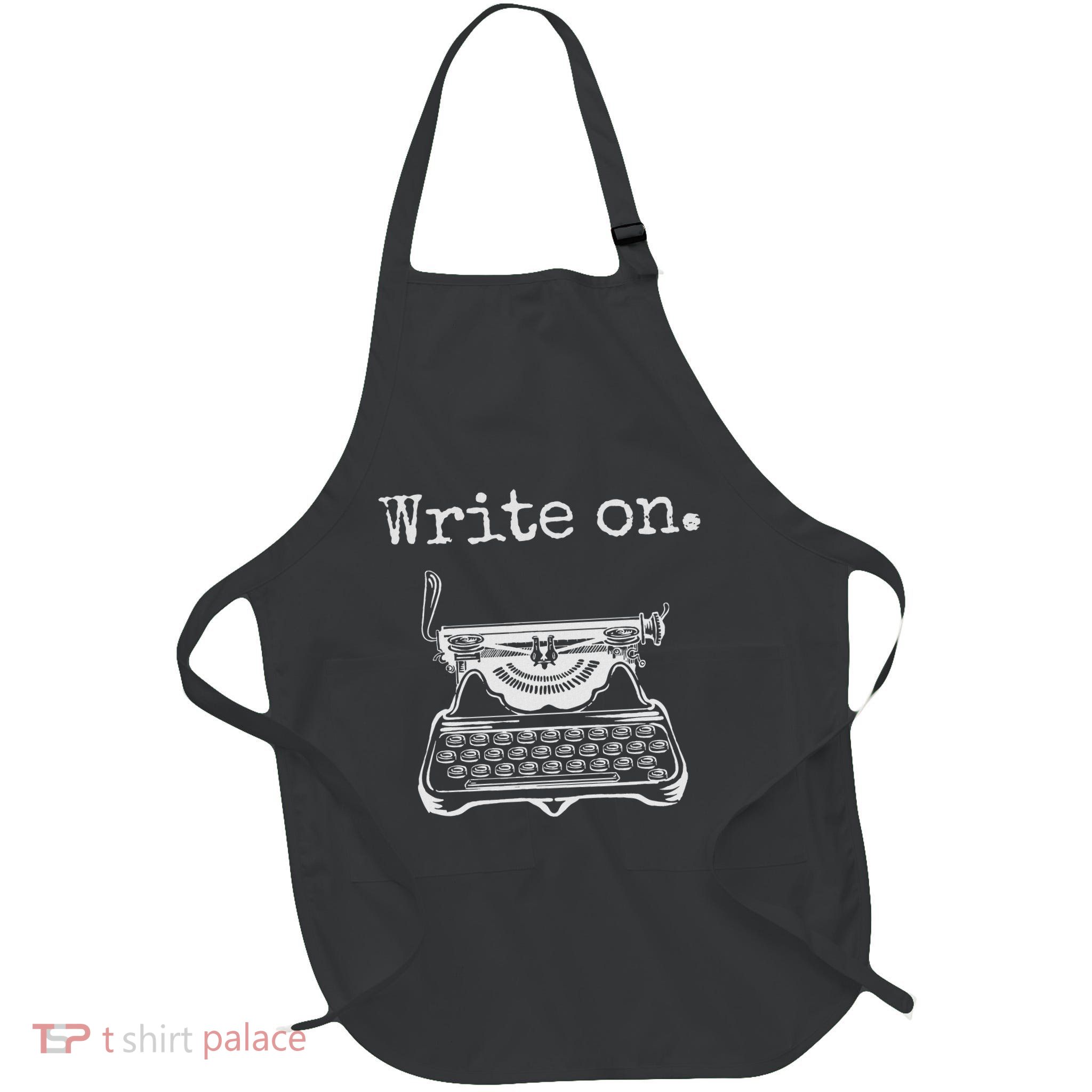Write On. Retro Typewriter Funny Novelty Writing Writers Pun Apron