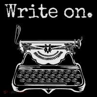 Write On. Retro Typewriter Funny Novelty Writing Writers Pun Poster