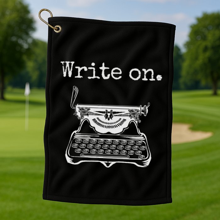 Write On. Retro Typewriter Funny Novelty Writing Writers Pun Golf Towel