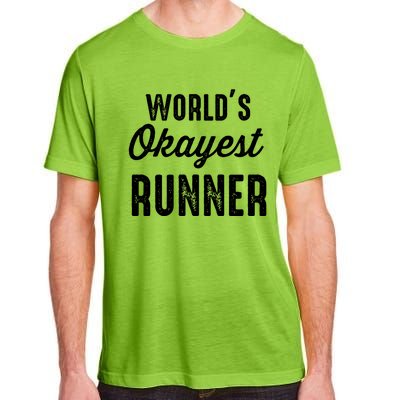 Worlds Okayest Runner Funny Cool Gift Adult ChromaSoft Performance T-Shirt