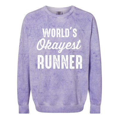 Worlds Okayest Runner Funny Cool Gift Colorblast Crewneck Sweatshirt