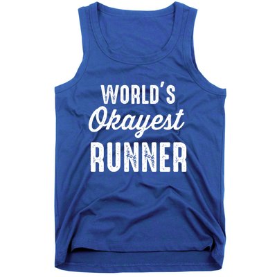 Worlds Okayest Runner Funny Cool Gift Tank Top