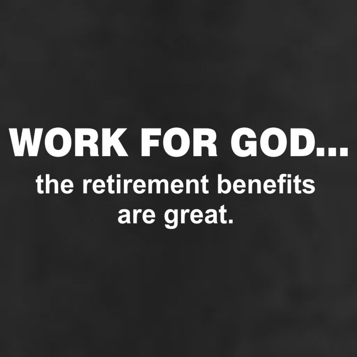 Work For God The Retirement Pan Is Great Beanie