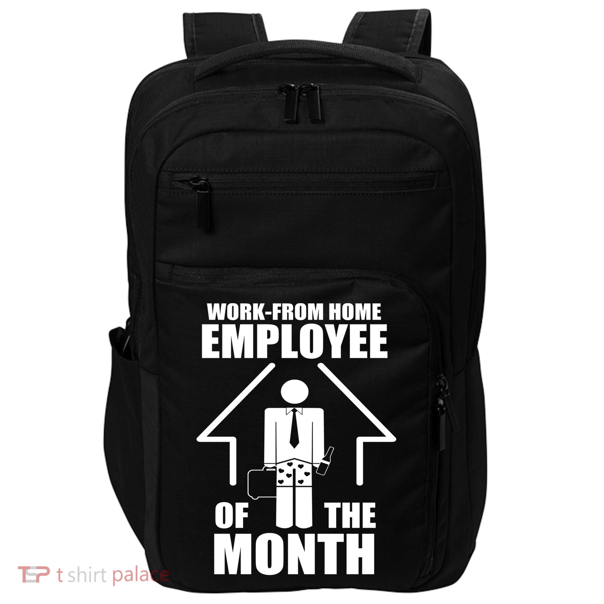 Work From Home Employee Of The Month Impact Tech Backpack